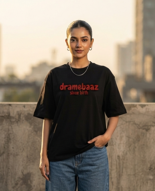 Women Oversized Dramebazz since birth T-Shirt